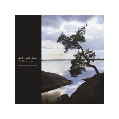 AND ALSO THE TREES - THE DEVILS DOOR - LP