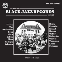 SOUL JAZZ RECORDS PRESENTS / VARIOUS - BLACK JAZZ RECORDS...