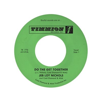 NICHOLS, JEB LOY & COLD DIAMOND & MINK - DO THE GET TOGETHER (TRANSPARENT TURQUOISE VINYL) - 7"