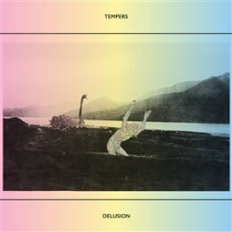 TEMPERS - DELUSION -ULTRA CLEAR VINYL- - LP