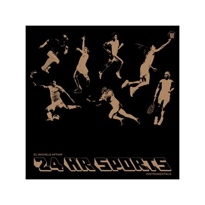 EL MICHELS AFFAIR - 24 HR SPORTS (INSTRUMENTAL) - LP