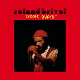 BRIVAL, ROLAND - CREOLE GYPSY - LP