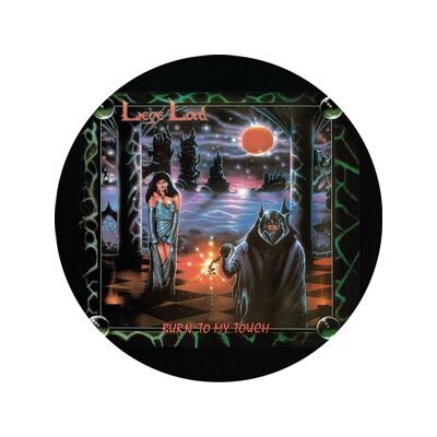 LIEGE LORD - BURN TO MY TOUCH (PICTURE DISC) - LP