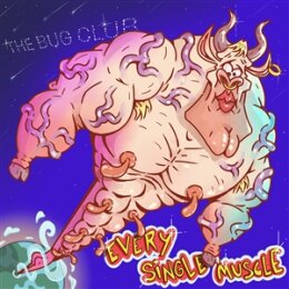 BUG CLUB, THE - EVERY SINGLE MUSCLE - CD