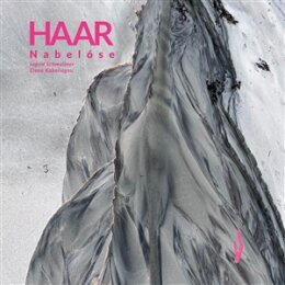NABELOSE (SCHMOLINER, I./KAKALIAGOU, E.) - HAAR - CD