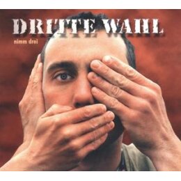 DRITTE WAHL - NIMM DREI - LIMITIERTE...