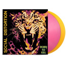 SOCIAL DISTORTION - BORN TO KILL (OPAQUE PINK/YELLOW EDITION) - Do LP