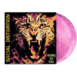 SOCIAL DISTORTION - BORN TO KILL (EXCLUSIVE FROSTED PINK...