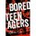 ENGELMANN, JONAS - BORED TEENAGERS - EIN PUNK-MIXTAPE