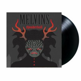 MELVINS - THUNDERBALL - LP