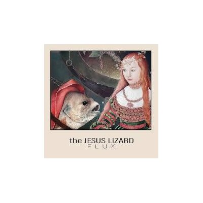 THE JESUS LIZARD - FLUX - LP