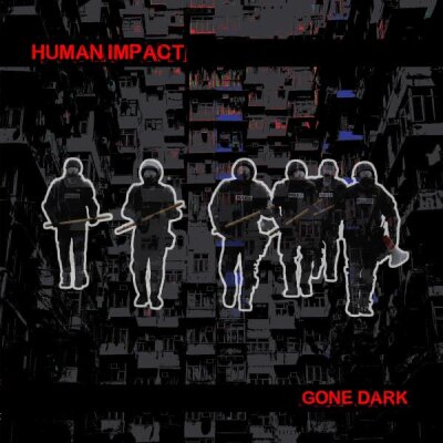 HUMAN IMPACT - GONE DARK - CD