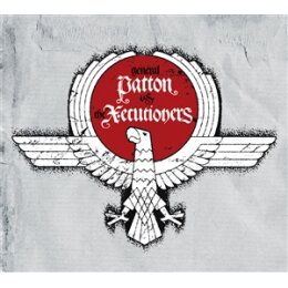 GENERAL PATTON VS. THE X-ECUTIONERS - GENERAL PATTON VS....