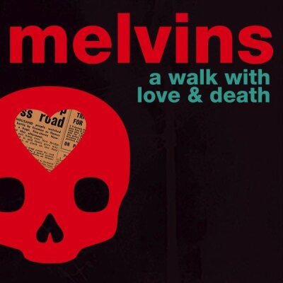 MELVINS - A WALK WITH LOVE AND DEATH - LP