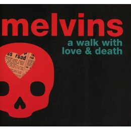 MELVINS - A WALK WITH LOVE AND DEATH - CD
