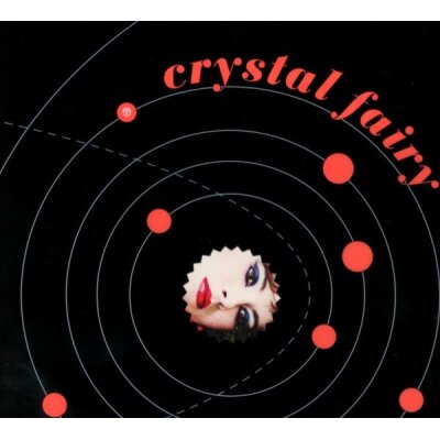 CRYSTAL FAIRY - CRYSTAL FAIRY - CD