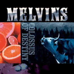 MELVINS - COLOSSUS OF DESTINY - CD