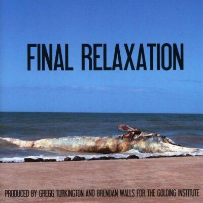 THE GOLDING INSTITUTE - FINAL RELAXATION - CD