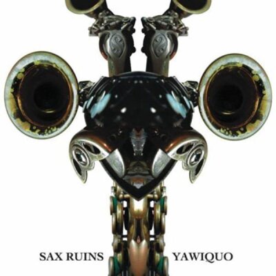 SAX RUINS - YAWIQUO - CD