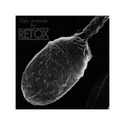 RETOX - UGLY ANIMALS - LP