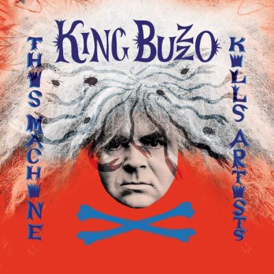 KING BUZZO - THIS MACHINE KILLS ARTISTS - CD