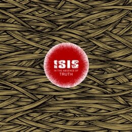 ISIS - IN THE ABSENCE OF TRUTH - LP