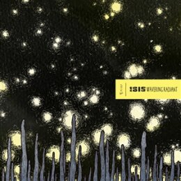 ISIS - WAVERING RADIANT - LP