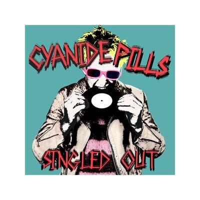 CYANIDE PILLS - SINGLED OUT - CD