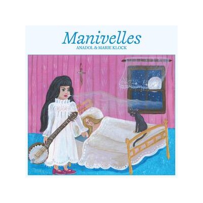 ANADOL & MARIE KLOCK - MANIVELLES - LP