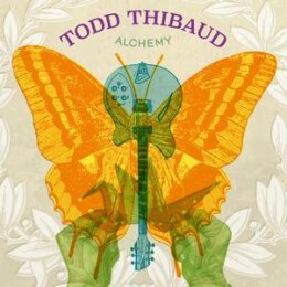 THIBAUD, TODD - ALCHEMY - LP