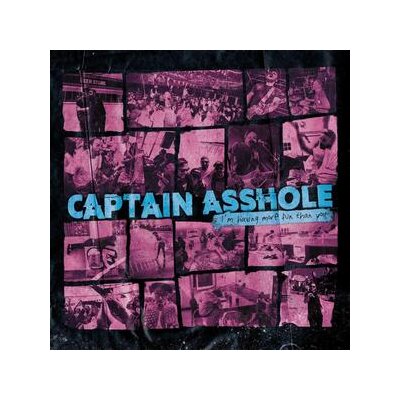 CAPTAIN ASSHOLE - IM HAVING MORE FUN THAN YOU - CD