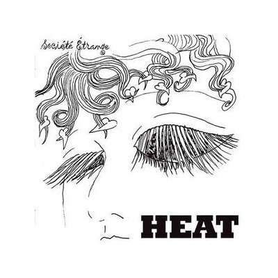 SOCIÉTÉ ÉTRANGE - HEAT - LP
