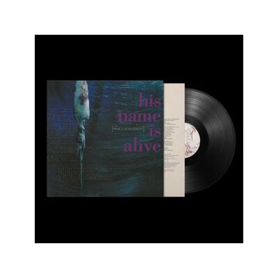 HIS NAME IS ALIVE - HOME IS IN YOUR HEAD (REISSUE) - LP