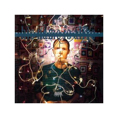 HIS NAME IS ALIVE - MOUTH BY MOUTH (REISSUE) - CD