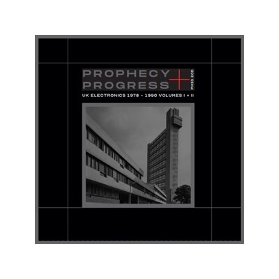VARIOUS - PROPHECY + PROGRESS: UK ELECTRONICS 1978-1990 - CD