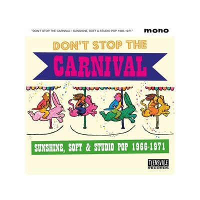 VARIOUS - DONT STOP THE CARNIVAL(SUNSHINE/SOFT/STUDIO POP 66-77) - CD
