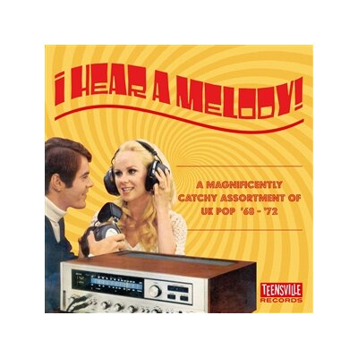 VARIOUS - I HEAR A MELODY (MAGNIFICENTLY CATCHY UK POP 68-72) - CD