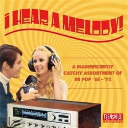 VARIOUS - I HEAR A MELODY (MAGNIFICENTLY CATCHY UK POP...
