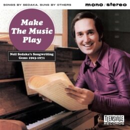 VARIOUS - MAKE THE MUSIC PLAY (NEIL SEDAKAS SW GEMS...