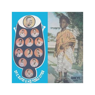 DR K.GYASI & HIS NOBLE KINGS - SIKYI HIGHLIFE (REISSUE) - LP