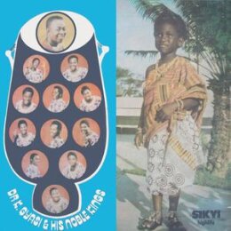 DR K.GYASI & HIS NOBLE KINGS - SIKYI HIGHLIFE...