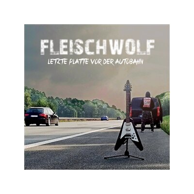 FLEISCHWOLF - LETZTE PLATTE VOR DER AUTOBAHN (CLEAR W/ SPLATTER LP) - LP