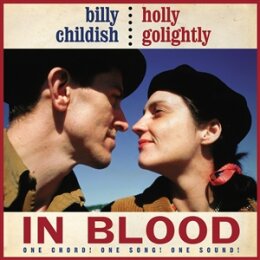 BILLY CHILDISH & HOLLY GOLIGHTLY - IN BLOOD - ONE...