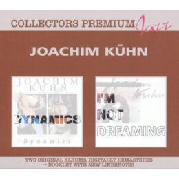 KÜHN, JOACHIM - IM NOT DREAMING & DYNAMICS - CD