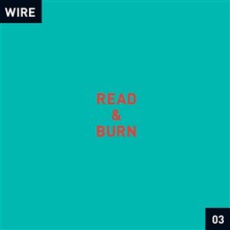 WIRE - READ & BURN 03 (PLUS +4) - CD