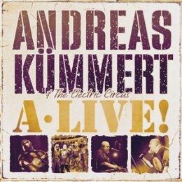 KÜMMERT, ANDREAS & THE ELECTRIC CIRCUS - A.LIVE...