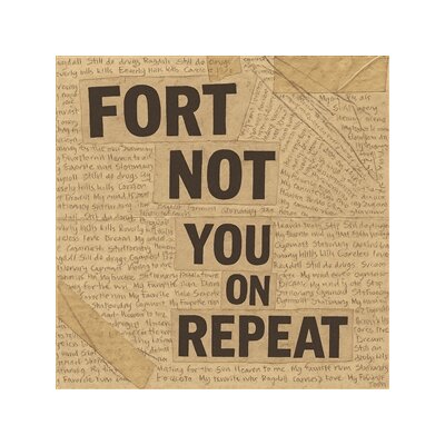 FORT NOT - YOU ON REPEAT - LP