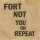 FORT NOT - YOU ON REPEAT - LP