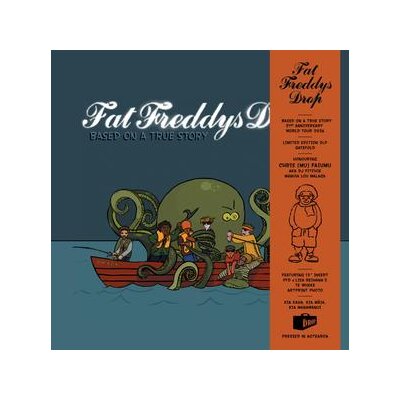 FAT FREDDYS DROP - BASED ON A TRUE STORY - 21ST ANNIV. EDITION - LP