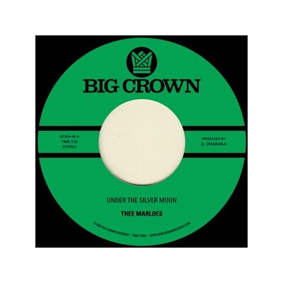THEE MARLOES - UNDER THE SILVER MOON / THROUGH THE CHANGES - 7"